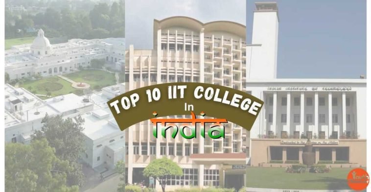 Top 10 IIT Colleges In India 2024 1 Top 10 IIT Colleges In India