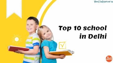 Top 10 Schools In Delhi