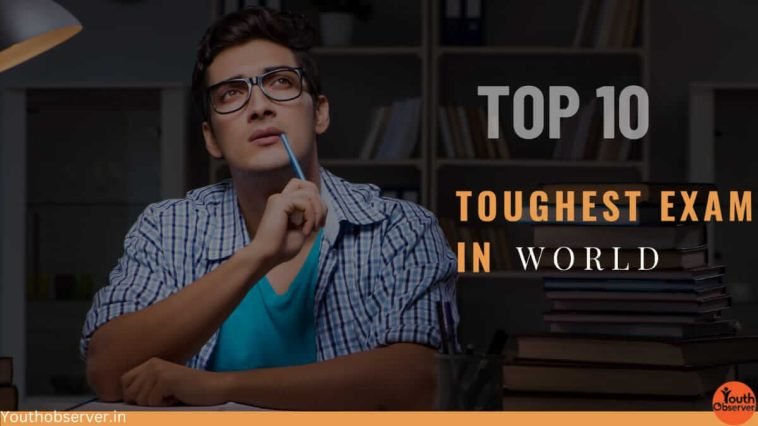 Top 10 Toughest Exams In India 2024