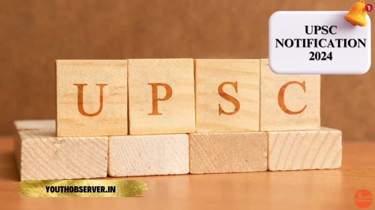 UPSC 2024 Notification