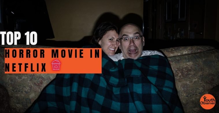 Horror Movies On Netflix