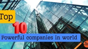 Powerful Companies in The World