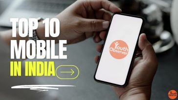 Top 10 Mobiles In India