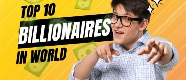 Top 10 Billionaires In The World