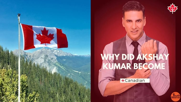 Why Did Akshay Kumar Become Canadian 1 Akshay Kumar Become Canadian