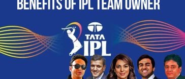 Benefit Of IPL Team Owner