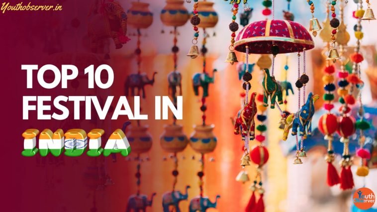 Top 10 Festivals In India