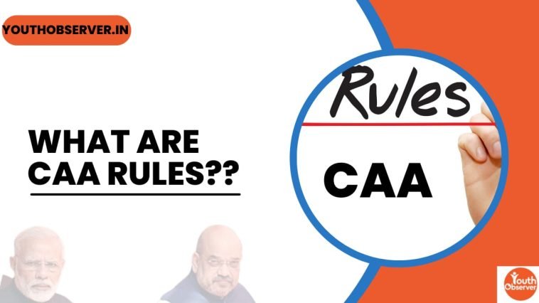 What are the CAA Rules? Here is The Simplified Overview of the Topic 1 What are the CAA Rules?