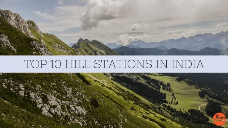 Hill Stations In India