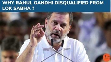 Why Rahul Gandhi Disqualified From Lok Sabha