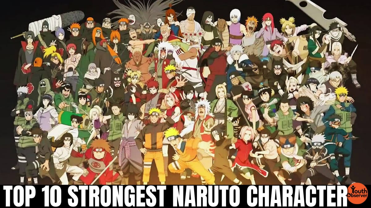 Top 10 Strongest Naruto Characters