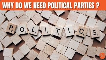 Why Do We Need A Political Parties